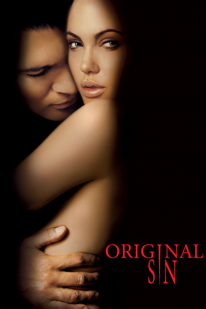 Original Sin (2001) บาปปรารถนา...กับดักมรณะ