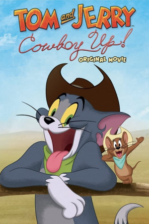 Tom and Jerry Cowboy Up! (2022)