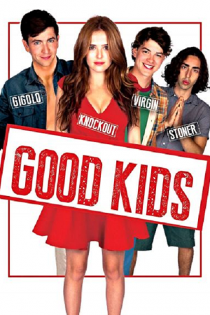 Good Kids (2016) เรียนจบแล้ว...ขอเป็นตัวเองสักครั้ง
