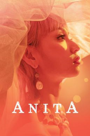 Anita (2021) อนิต้า...เสียงนี้ที่โลกต้องรัก