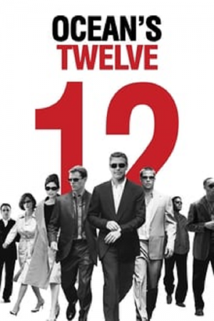 Ocean's Twelve (2004) 12 มงกุฎ ปล้นสุดโลก