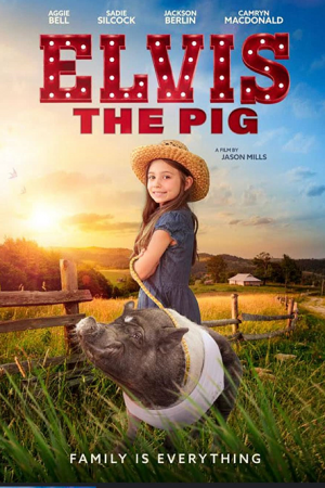 Elvis the Pig (2022)