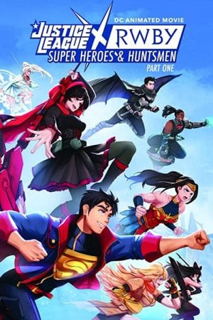 Justice League x RWBY Super Heroes &amp; Huntsmen Part One (2023)