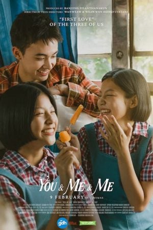 You &amp; Me &amp; Me (2023) เธอกับฉันกับฉัน
