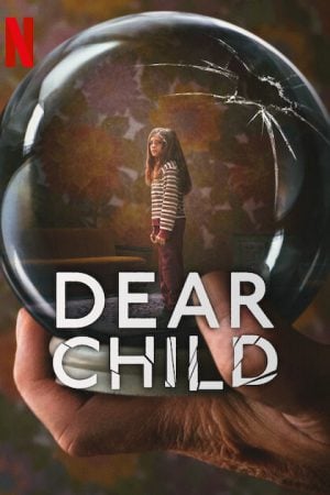Dear Child (2023) ลูกรัก