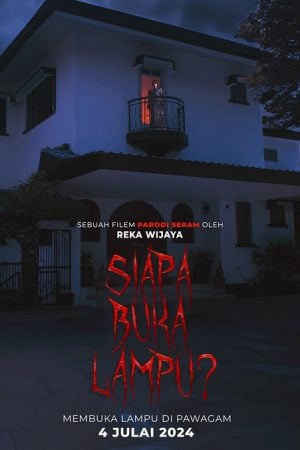 Siapa Buka Lampu ไล่ผีวิลล่าหลอน (2024)