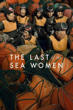 The Last of the Sea Women (2024)
