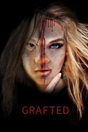 Grafted (2024) ถลก...นังหน้าสวย
