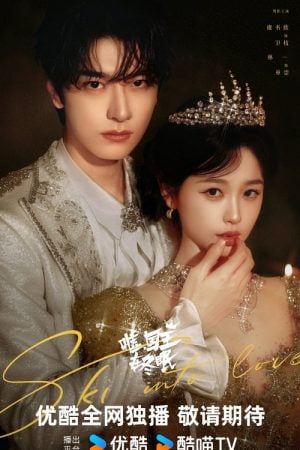 Ski into Love (2025) ทะยานสกีสู่รัก