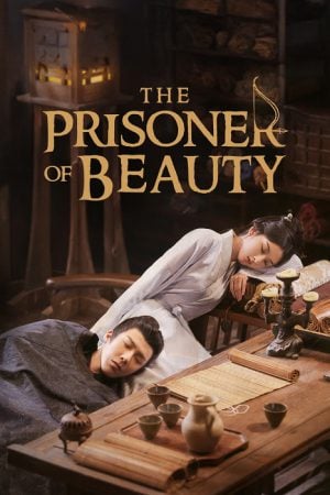The Prisoner of Beauty (2025) ปรปักษ์จำนน