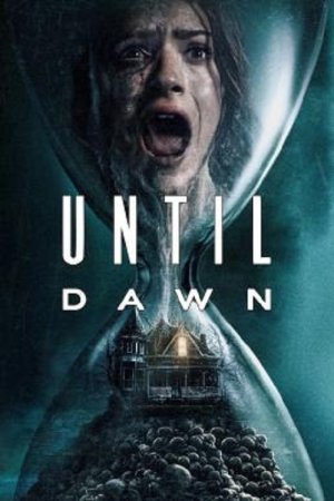 Until Dawn (2025) ต้องรอดก่อนย่ำรุ่ง