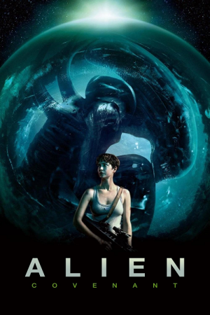 Alien Covenant (2017) เอเลี่ยน โคเวแนนท์