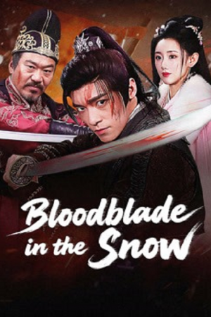 Bloodblade in the Snow (2025) ดาบพิฆาตกลางหิมะ
