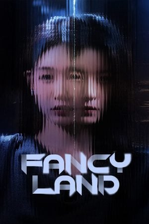 Fancy Land (2025)