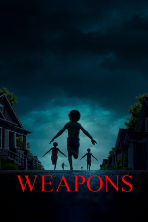 Weapons (2025) เวเพินส์