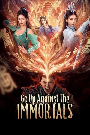 Go Up Against The Immortal (2025)
