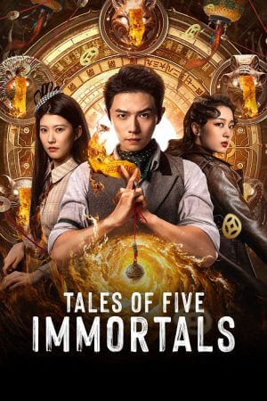 Tales of Five Immortals (2025)