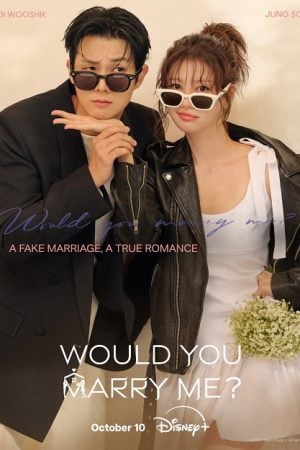 Would You Marry Me (2025)