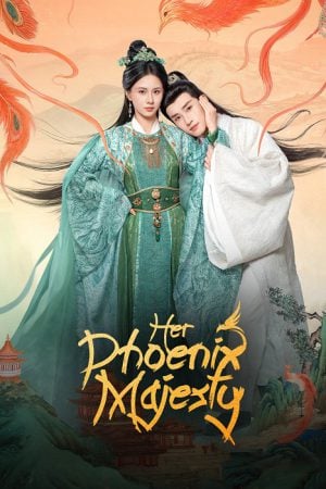 Her Phoenix Majesty (2025)