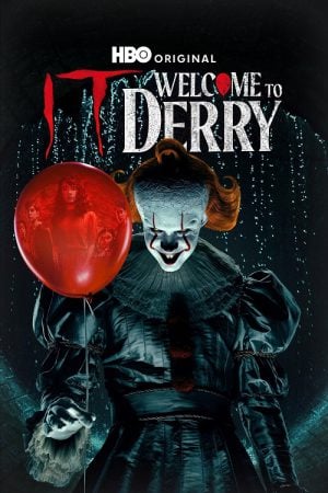 IT: Welcome to Derry (2025) อิท: ยินดีต้อนรับสู่เดอร์รี่