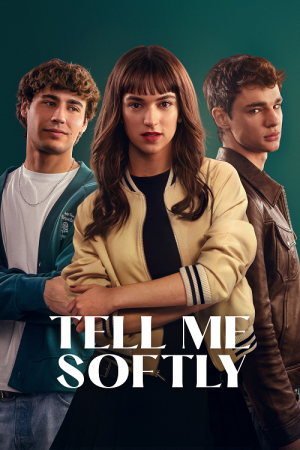 Tell Me Softly (2025) อดีตรักไม่เคยเลือน