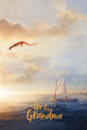 Go For Grandma (2025) ยายทราบแล้วเปลี่ยน