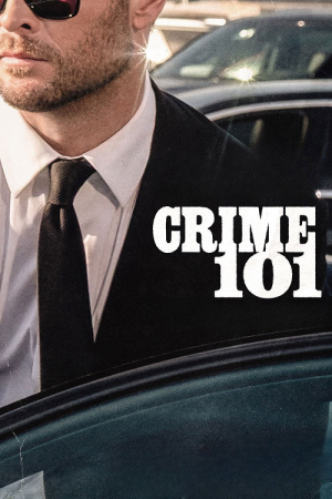 Crime 101 (2026) เส้นทางปล้นโคตรระห่ำ
