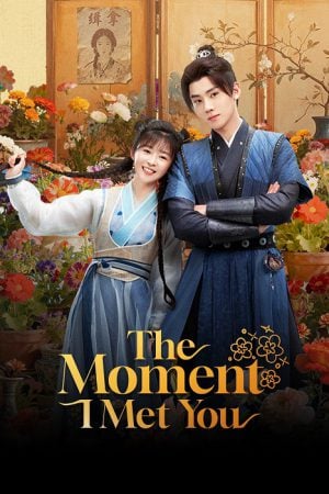 The Moment I Met You (2026) ลิขิตรักซ่อนคำลวง
